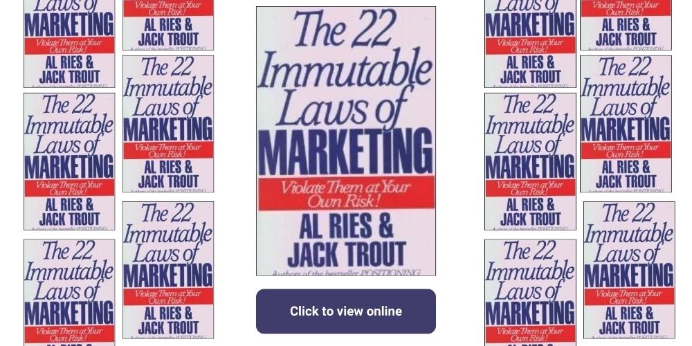 "The 22 Immutable Laws of Marketing: Violate Them at Your Own Risk!" by Al Ries and Jack Trout book summary