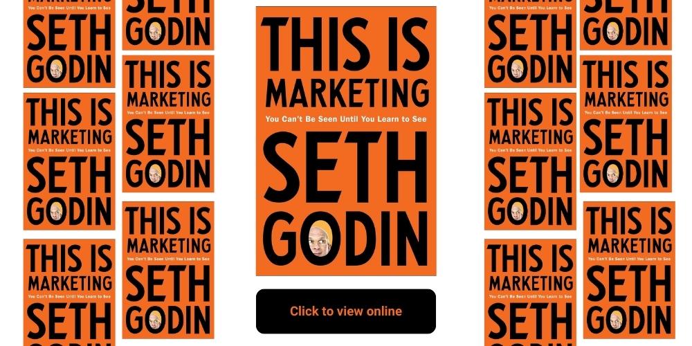 This Is Marketing: You Can't Be Seen Until You Learn to See by Seth Godin book summary